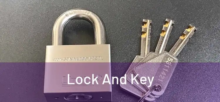  Lock And Key 